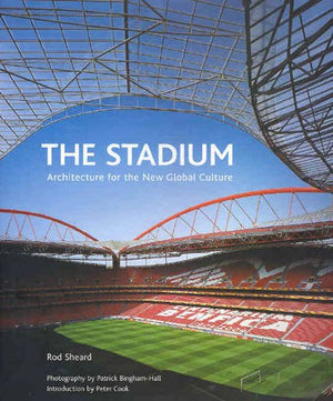 The Stadium: Architecture for the New Global Sporting Culture,Used