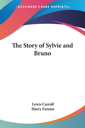 The Story of Sylvie and Bruno,Used