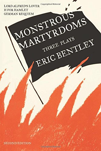 Monstrous Martyrdoms: Three Plays,Used