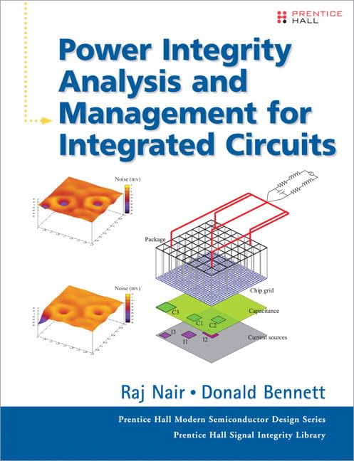 Power Integrity Analysis and Management for Integrated Circuits (Prentice Hall Modern Semiconductor Design Series),Used