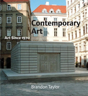 Contemporary Art: ART SINCE 1970,New