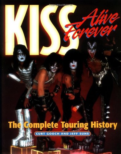 Kiss Alive Forever: The Complete Touring History,Used