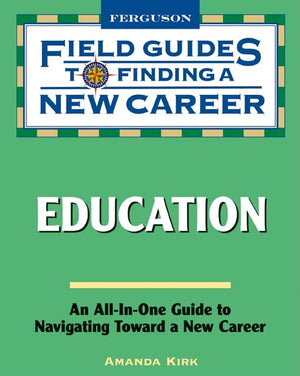 Education (Field Guides To Finding A New Career (Hardcover)),Used