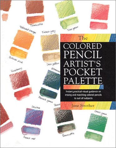 The Colored Pencil Artist's Pocket Palette,New