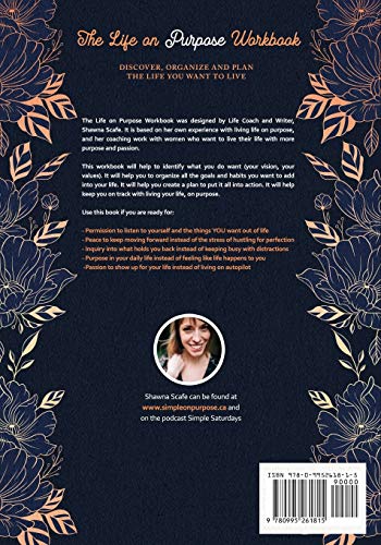 The Life on Purpose Workbook: Discover, Organize, and Plan the Life You Want to Live,Used
