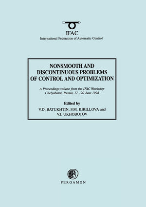 Nonsmooth And Discontinuous Problems Of Control And Optimization 1998 (Ifac Proceedings Volumes)