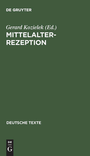 Mittelalterrezeption: Texte zur Aufnahme altdeutscher Literatur in der Romantik (Deutsche Texte, 47) (German Edition),Used