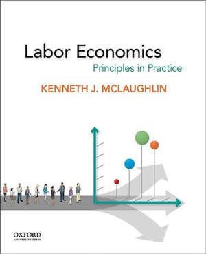 Labor Economics: Principles In Practice-used