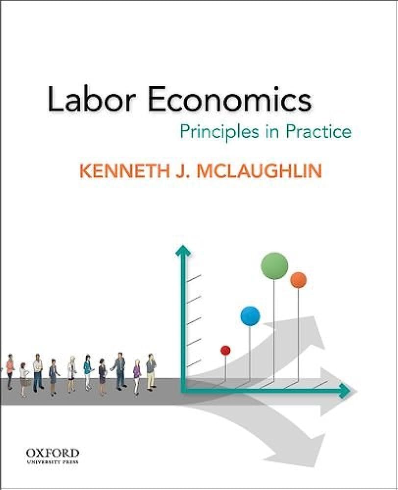 Labor Economics: Principles In Practice-used