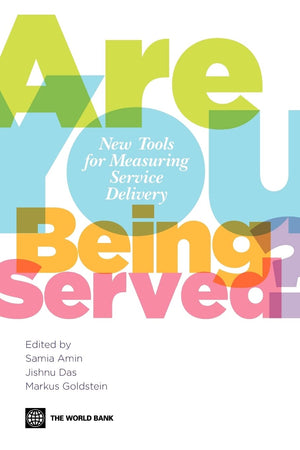 Are You Being Served?: New Tools For Measuring Service Delivery,Used