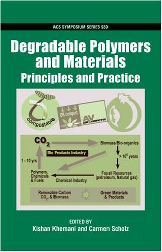 Degradable Polymers And Materials: Principles And Practice (Acs Symposium Series),Used