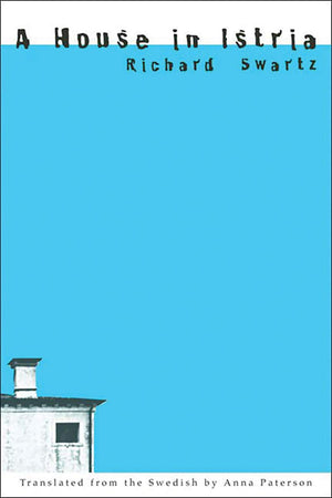 A House In Istria: Novel,New