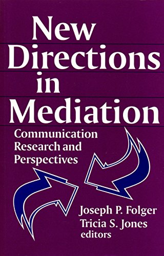 New Directions in Mediation: Communication Research and Perspectives,Used