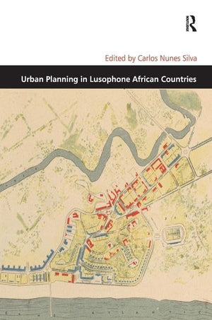 Urban Planning in Lusophone African Countries (Design and the Built Environment),Used