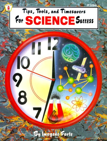 Tips, Tools, & Timesavers For Science Success (Tips, Tools, And Timesavers For Success Series),Used