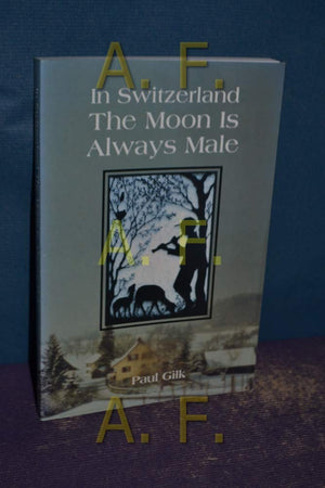 In Switzerland The Moon Is Always Male,Used