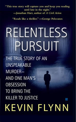 Relentless Pursuit