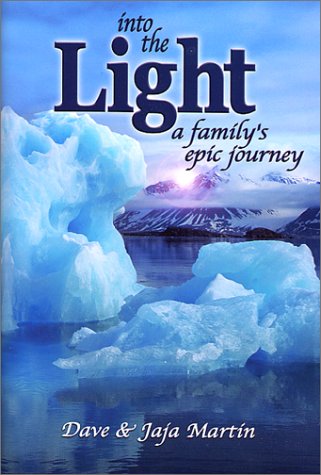 Into the Light: A Family's Epic Journey,Used
