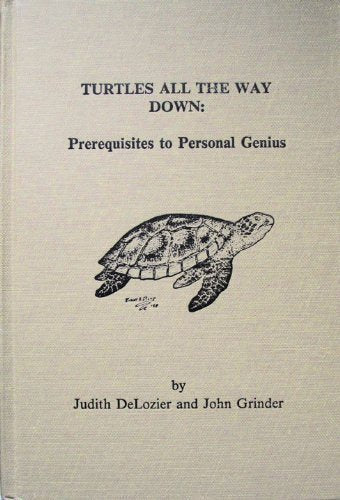 Turtles All The Way Down: Prerequisites To Personal Genius