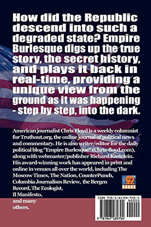 Empire Burlesque  High Crimes and Low Comedy in the Bush Imperium,Used