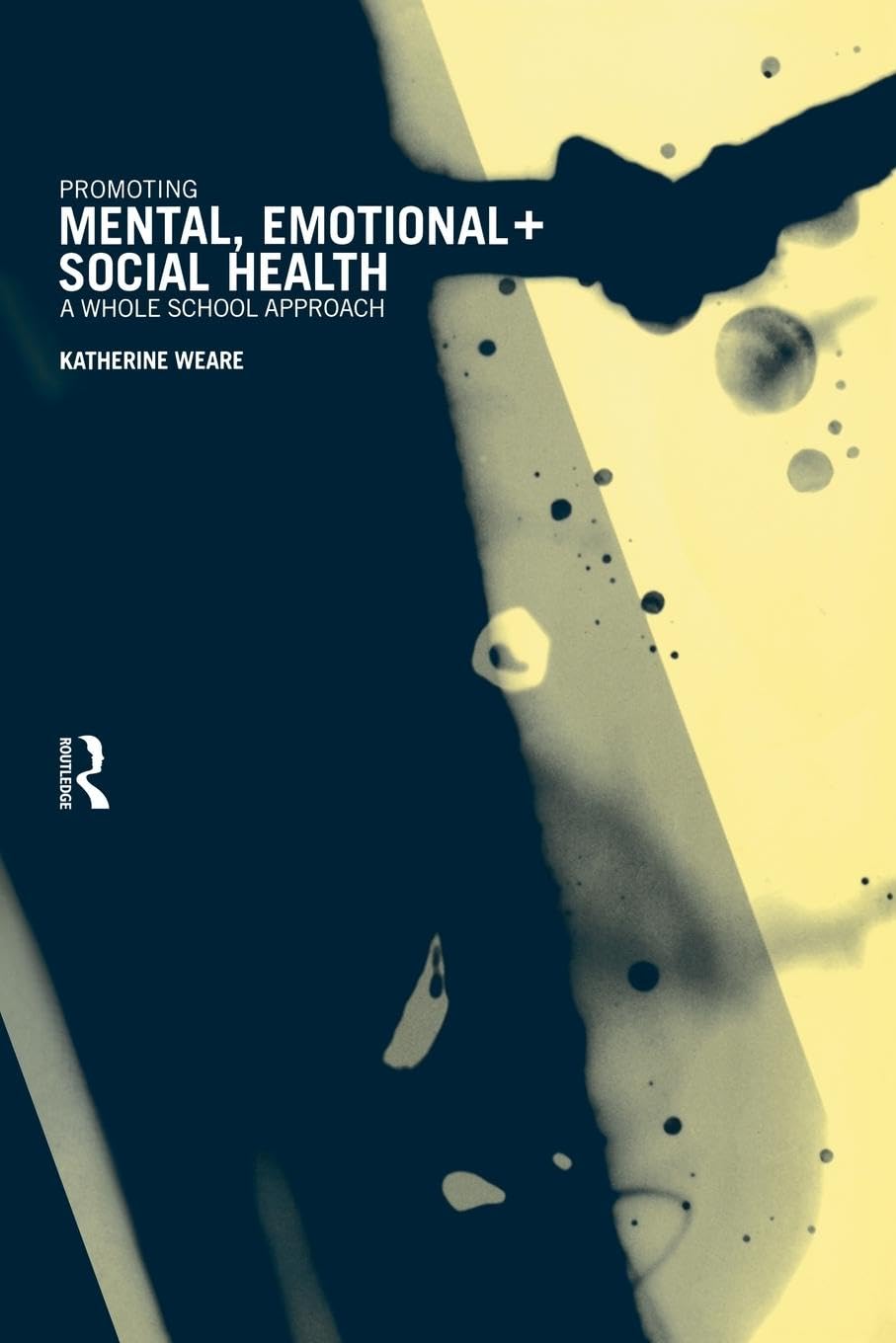 Promoting Mental, Emotional and Social Health: A Whole School Approach,Used