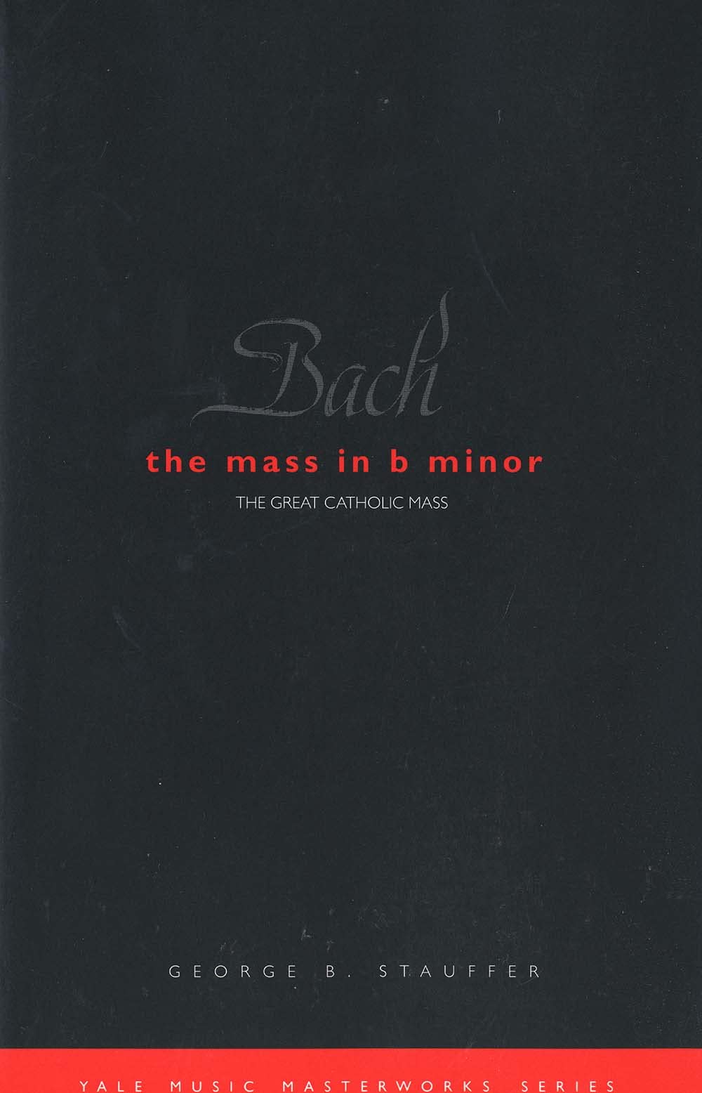 Bach: The Mass in B Minor,Used