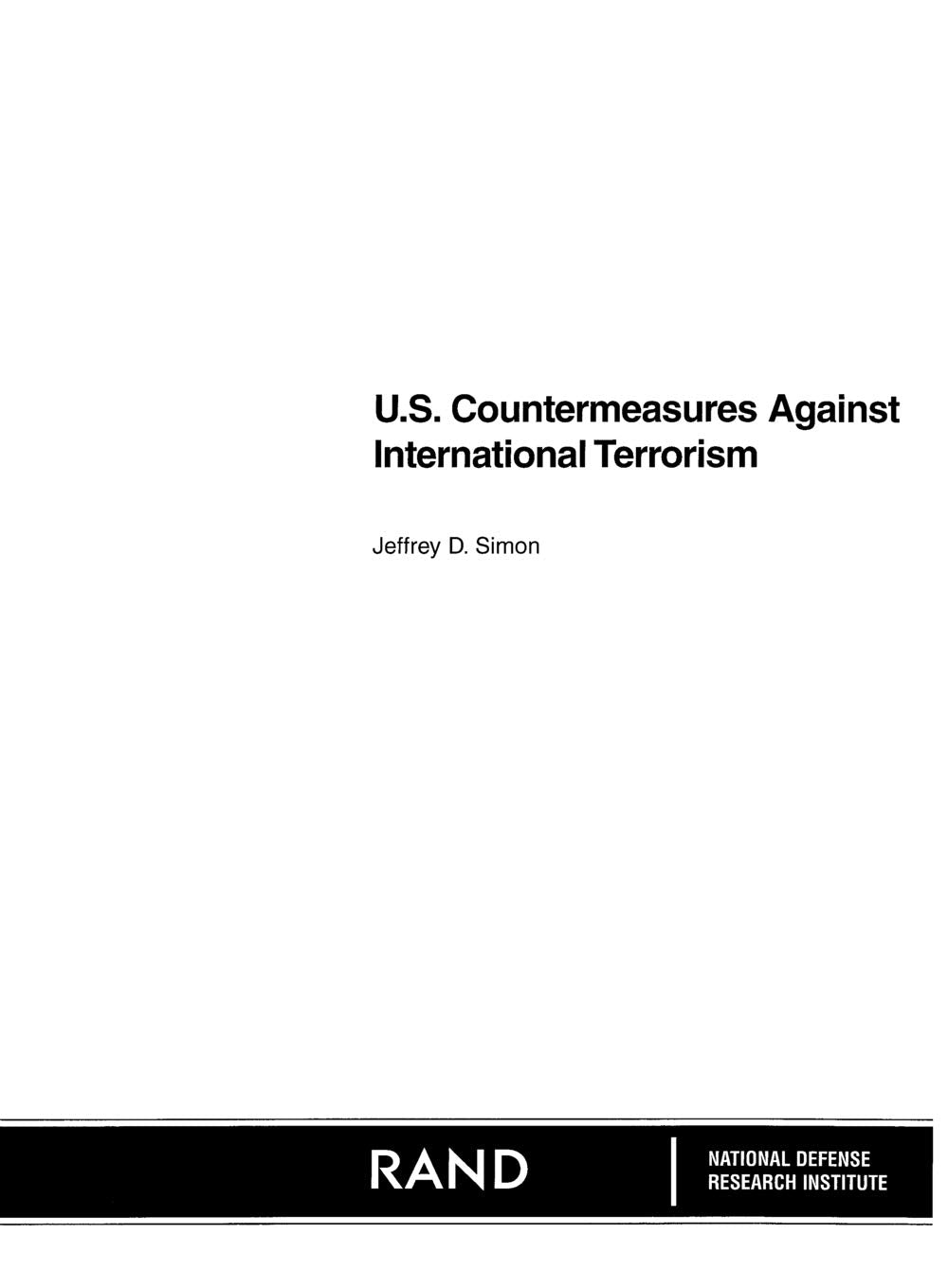U.S. Countermeasures Against International Terrorism (Rand Report),New