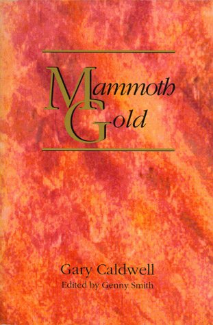 Mammoth Gold: The Ghost Towns of Lake District,Used
