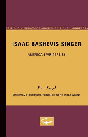 Isaac Bashevis Singer  American Writers 86: University Of Minnesota Pamphlets On American Writers (University Of Minnesota Pamp,New