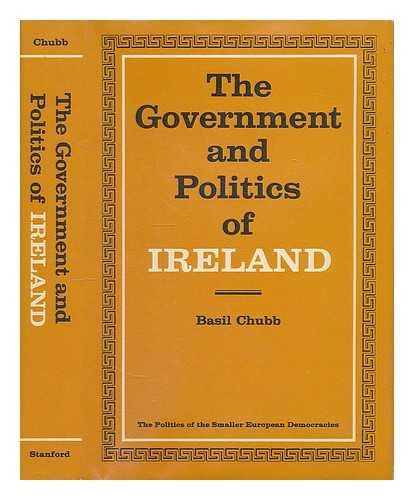 The Government & Politics Of Ireland (The Politics Of The Smaller European Democracies),Used