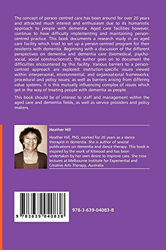 Talking the Talk but not Walking the Walk: Barriers to PersonCentred Care in Dementia,Used