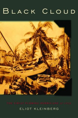 Black Cloud: The Great Florida Hurricane of 1928,Used