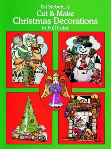 Cut and Make Christmas Decorations in Full Color,Used