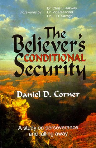 The Believer's Conditional Security,Used