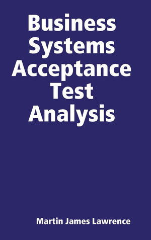 Business Systems Acceptance Test Analysis,Used