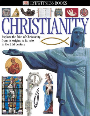 Christianity (Eyewitness Books),Used