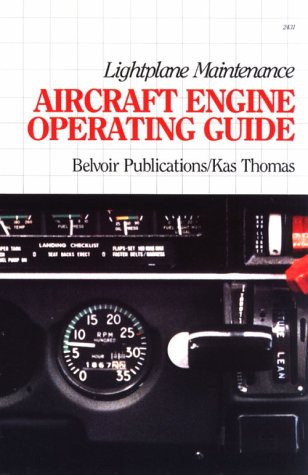 Lightplane Maintenance: Aircraft Engine Operating Guide,Used