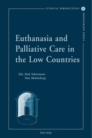 Euthanasia and Palliative Care in the Low Countries,Used