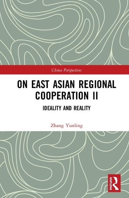 On East Asian Regional Cooperation II: Ideality and Reality (China Perspectives),Used