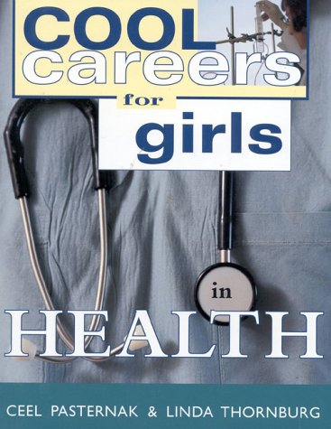 Cool Careers for Girls: Health,Used