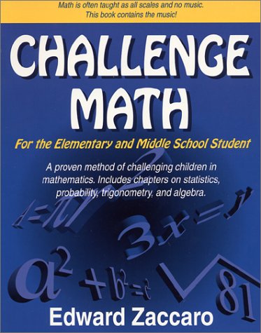 Challenge Math For The Elementary & Middle School Student,New