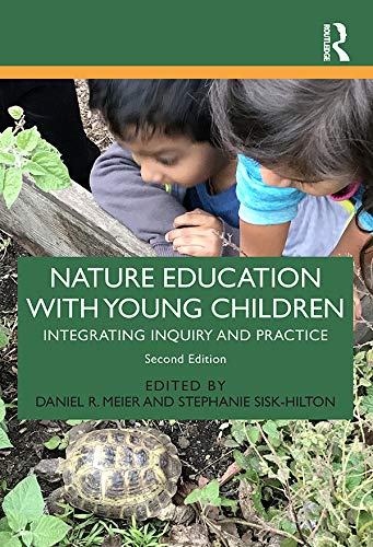Nature Education with Young Children: Integrating Inquiry and Practice,Used