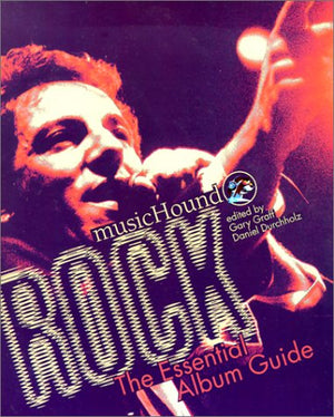 Musichound Rock: The Essential Album Guide,Used