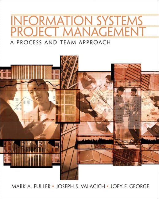 Information Systems Project Management: A Process and Team Approach,Used