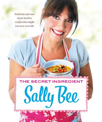 The Secret Ingredient: Delicious and Easy HeartHealthy Recipes That Might Just Save Your Life,Used