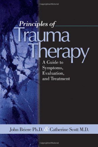 Principles of Trauma Therapy: A Guide to Symptoms, Evaluation, and Treatment,Used