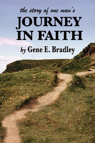 The Story of One Man's Journey in Faith,Used