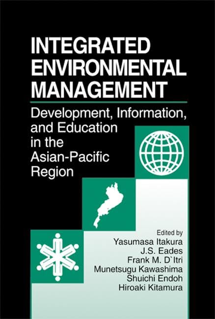 Integrated Environmental Management: evelopment, Information, and Education in the AsianPacific Region,Used