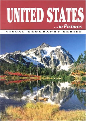 United States...in Pictures (Visual Geography Series),Used