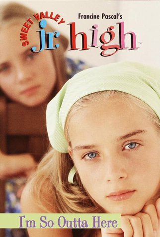 I'm So Outta Here (Sweet Valley Jr. High(TM)),Used